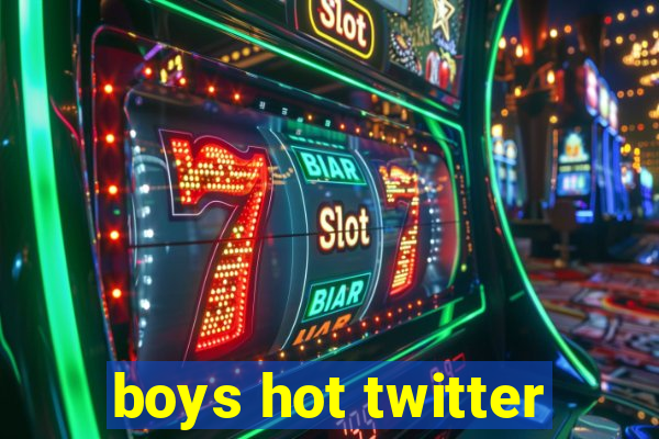 boys hot twitter